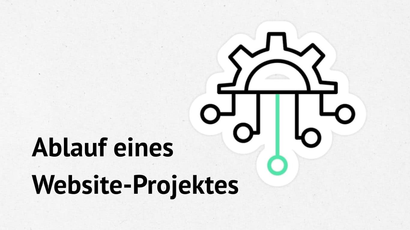 So läuft ein Website-Projekt bei mir ab